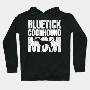 Bluetick Coonhound Mom Hoodie